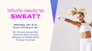 30-Minute Live Sweat Box Workout With Christa DiPaolo