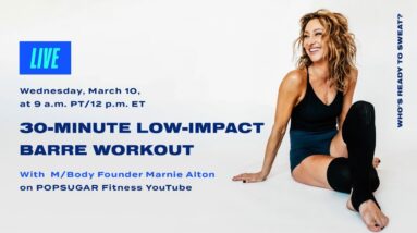 30-Minute Live Low-Impact Barre Workout With M/Body Founder Marnie Alton