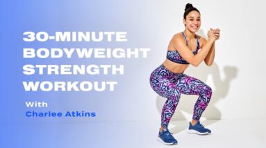 30-Minute No-Equipment Full-Body Strength Workout With Charlee Atkins