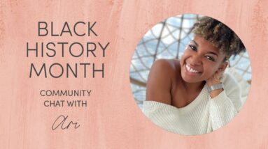 Black History Month | Community Chat With Trainer Ariel