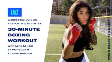 30-Minute Boxing Workout With Leila Leilani