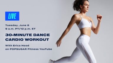 30-Minute Dance Cardio Workout With Erica Hood