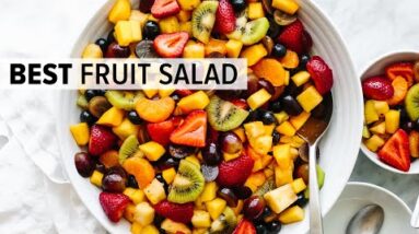 FRUIT SALAD | the best recipe (and so easy!)