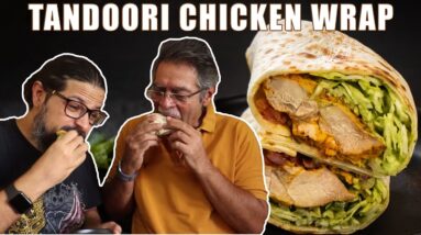 Tandoori Chicken Wrap | Easy and delicious high protein - muscle building meal