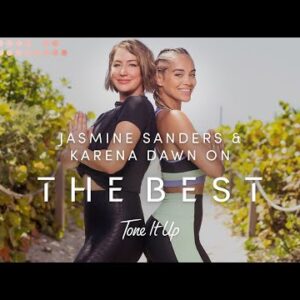 Tone It Up | Welcoming Jasmine to the TIU Community w/ Karena Dawn