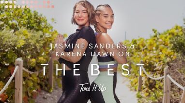 Tone It Up | Welcoming Jasmine to the TIU Community w/ Karena Dawn