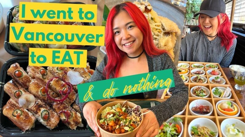 I Ate All the Vegan Food in Vancouver (What I Ate as a VEGAN in Vancouver)