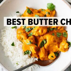 BEST BUTTER CHICKEN | with the creamiest curry sauce