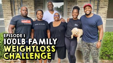 Ep 1 - Getting My Family to Agree to Lose 100lb by Superbowl 2022