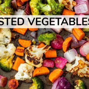 ROASTED VEGETABLES | easy oven roasted recipe