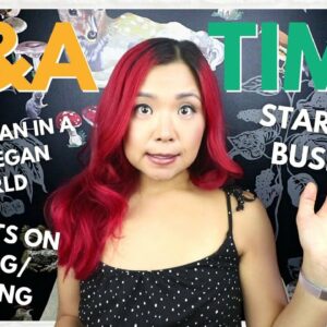 Answering Your QUESTIONS! Q&A: Veganism, Living Alone, Business, Personal & More!