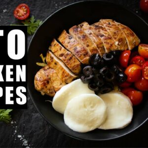 THE BEST Keto chicken recipes - Easy chicken recipes for dinner