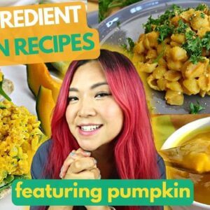 5 INGREDIENT VEGAN RECIPES FOR FALL/WINTER (featuring pumpkin)