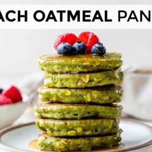 HEALTHY OATMEAL PANCAKES | with spinach