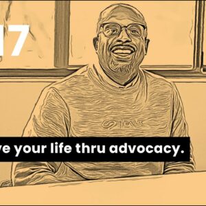 Ep 17 - Advocacy in healthcare