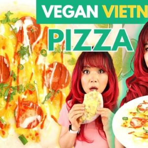 Vegan VIETNAMESE PIZZA? My New OBSESSION: 2 Ways! Vegan Bánh Tráng Nướng