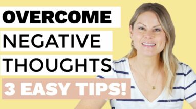 HOW TO OVERCOME NEGATIVE SELF TALK | so you can reach your health and weight loss goals
