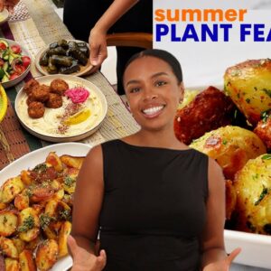 Summertime Plant Feast Recipes | delicious food with minimal effort