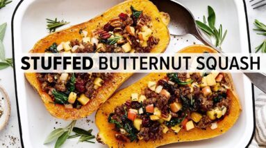 STUFFED BUTTERNUT SQUASH with Apple Sausage Filling!