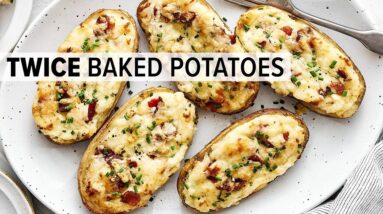 TWICE BAKED POTATOES | Potato Skins Stuffed with a Creamy, Cheesy, Bacon and Chive Filling!