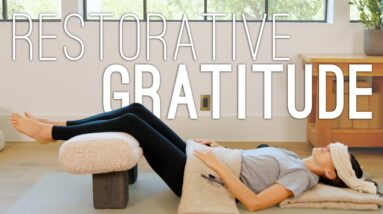 Restorative Yoga | Gratitude