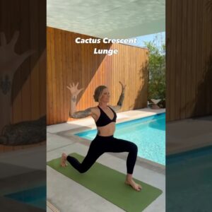 The Cactus Crescent Lunge: Yoga's Most Glamorous Pose