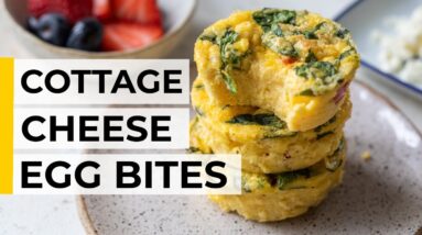 COTTAGE CHEESE EGG BITES | Healthy Breakfast (Better Than Starbucks!)