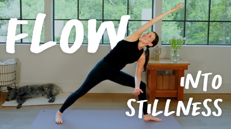 Flow Into Stillness | 30 Minute Yoga Practice