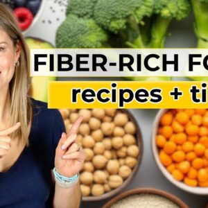 DELICIOUS HIGH FIBER FOODS | A Beginner's Guide (Recipes for Health & Weight Loss )