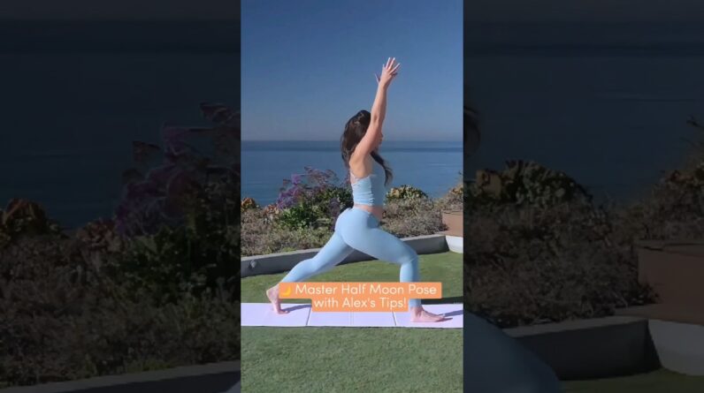 🌙 Master Half Moon Pose with Alex's Tips! + Stretching Exercises for Lower Back Pain Relief! 💖