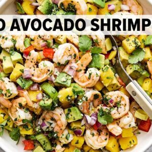 MANGO AVOCADO SHRIMP SALAD | The Best Summer Salad Recipe!
