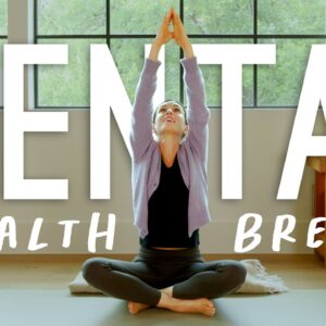 Mental Health Break