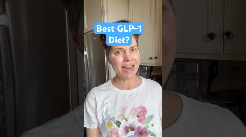 What’s the Best GLP-1 Diet? 🥝🥑🥒🥦🫐 #glp1 #weightlosstips