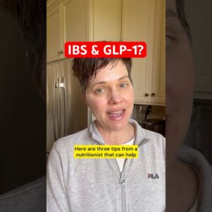 Tips for IBS and GLP-1 Weight Loss Medication 💩