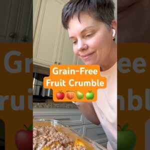 Almond Flour Fruit Cobbler (Grain-Free & Gluten-Free Dessert) #recipe #cooking