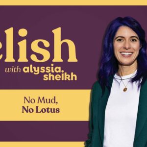 Ep 16: No Mud, No Lotus | Finding Joy Through Discomfort | Relish Podcast (Quick Bite)