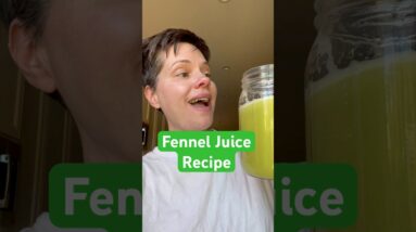 Fennel Juice Recipe for Gas & Bloating 💚