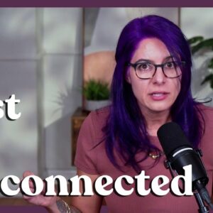 Ep 18: “Lost” vs “Disconnected” — Reframe to Reconnect | Relish Podcast (Quick Bite)
