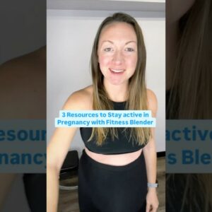 3 Ways to Workout with Fitness Blender During Pregnancy