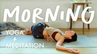 Early Morning Yoga and Meditation - 20 Minute Yoga Practice