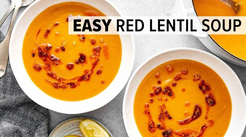 AMAZING RED LENTIL SOUP | Super easy and healthy!