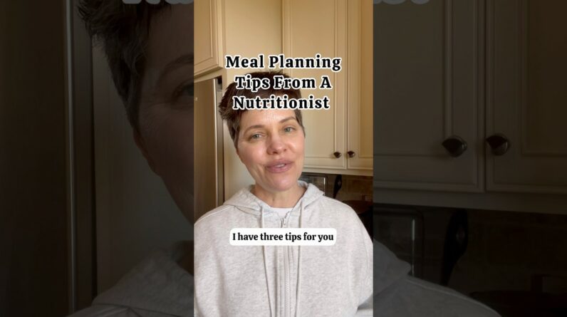 Healthy Meal Planning Tips From a Nutritionist #mealplan #mealprep #realfood