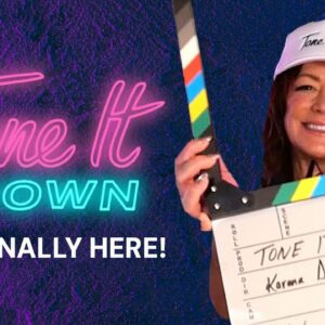 Tone It Down with Karena Dawn: Launches January 13th